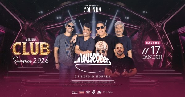 COLINDA CLUB (17/01) com Mousebeer + Dj Sergio Moraes (foto do evento)