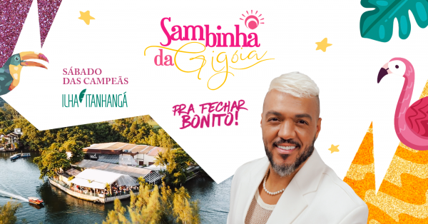Sambinha da Gigóia | Pra Fechar Bonito (foto do evento)