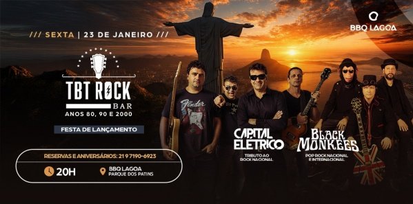 TBT ROCK BAR BBQ LAGOA |FESTA DE LANÇAMENTO |  BANDA CAPITAL ELÉTRICO | BANDA BLACK MONKEES (foto do evento)