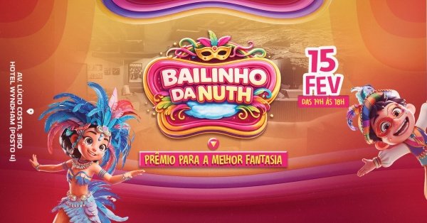 CARNAVAL NUTH - BAILINHO NUTH (foto do evento)