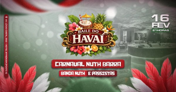 CARNAVAL NUTH -  BAILE DO HAWAII (foto do evento)