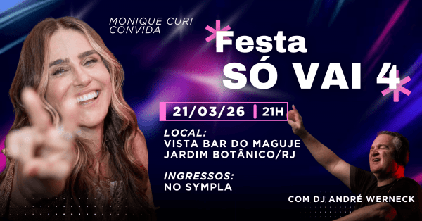 Festa Só Vai 4 (foto do evento)