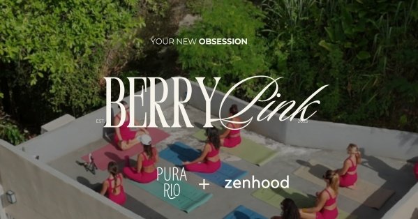 Berry Pink Morning - Zenhood + Pura Rio (foto do evento)