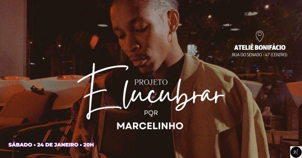 Projeto Elucubrar por Marcelinho (foto do evento)