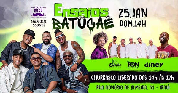 ENSAIOS DO BATUCAÊ convida Diney, RDN e Binho Simões (foto do evento)