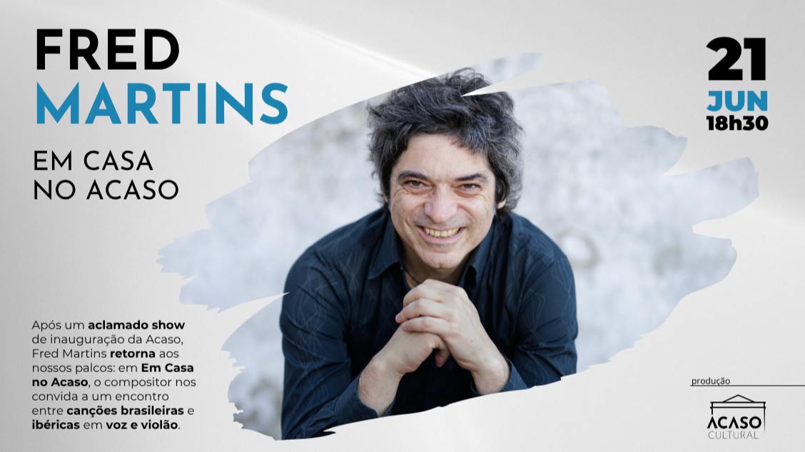 Fred Martins – Em casa no acaso (foto do evento)
