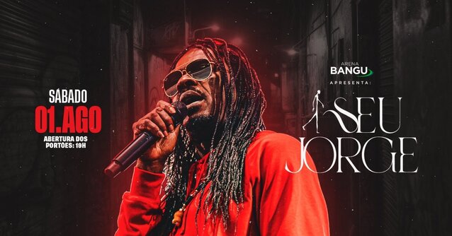 Seu Jorge | 01AGO (SAB) | Arena Bangu (Bangu Shopping) (foto do evento)