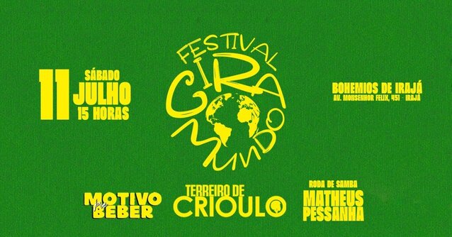 Festival Gira Mundo - Terreiro de Crioulo | Matheus Pessanha | Motivo Pra Beber (foto do evento)