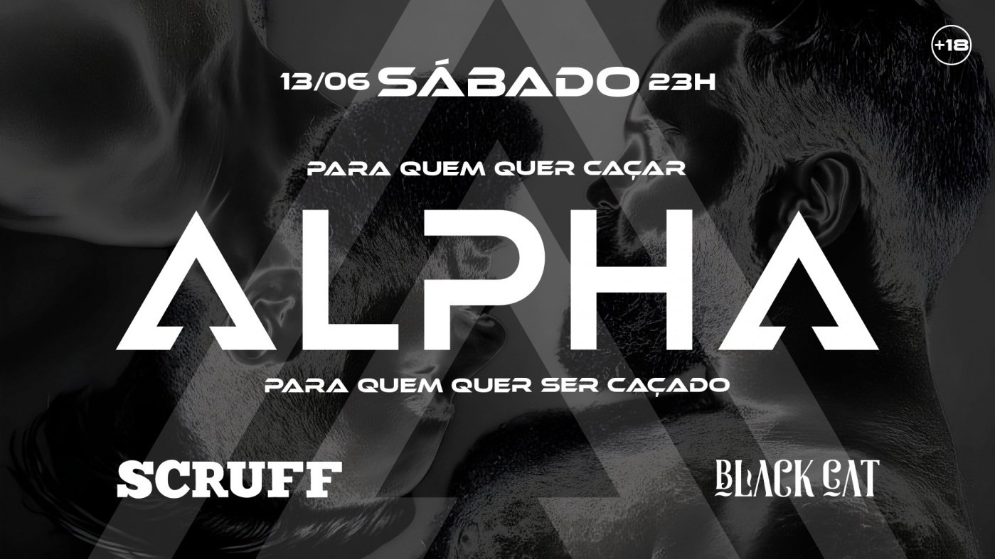 ALPHA 13/06 (SÁBADO) BLACK CAT (COPA) 23h (foto do evento)