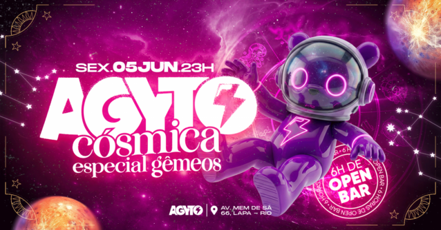 Agyto Cósmica Esp. Gêmeos | Open bar + Drink especial | Lapa (foto do evento)
