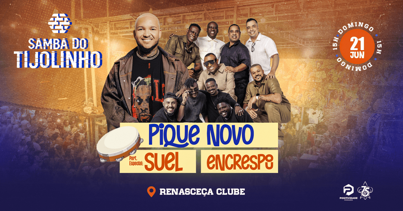 Samba do Tijolinho |  Pique Novo,  Suel e Encrespou | @Renascença Clube (foto do evento)