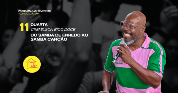 Do Samba Enredo ao Samba canção com Cremilson Bico Doce (foto do evento)