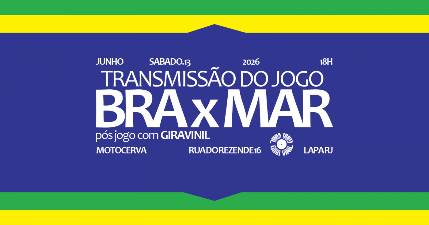 GIRAVINIL {BRASIL x MARROCOS - Baile 100% Vinil na Lapa [RJ] (foto do evento)