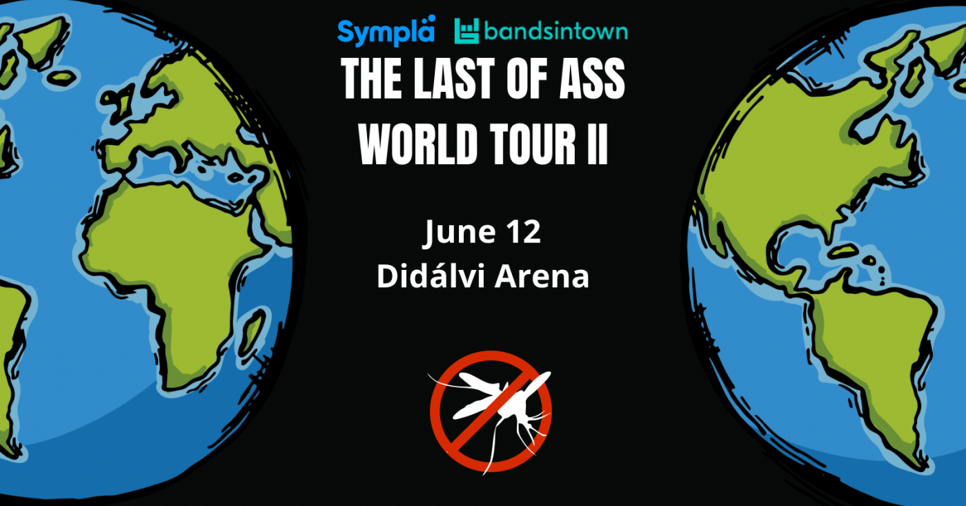 The Last of Ass World Tour II - Didálvi Arena (foto do evento)
