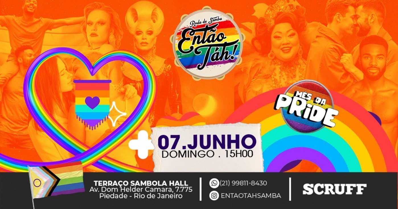 ENTÃO TAH! PRIDE - A RODA DE SAMBA LGBTQIAPN+ da ZONA NORTE (foto do evento)
