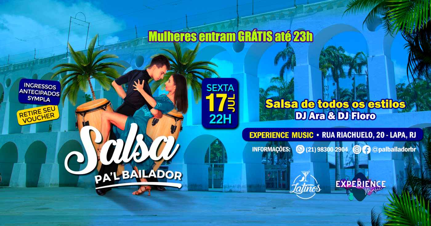 SALSA! PAL BAILADOR | Sexta 17 julho | LAPA | Experience Music (foto do evento)