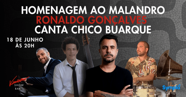 Homenagem ao Malandro - Ronaldo Gonçalves canta Chico Buarque (foto do evento)