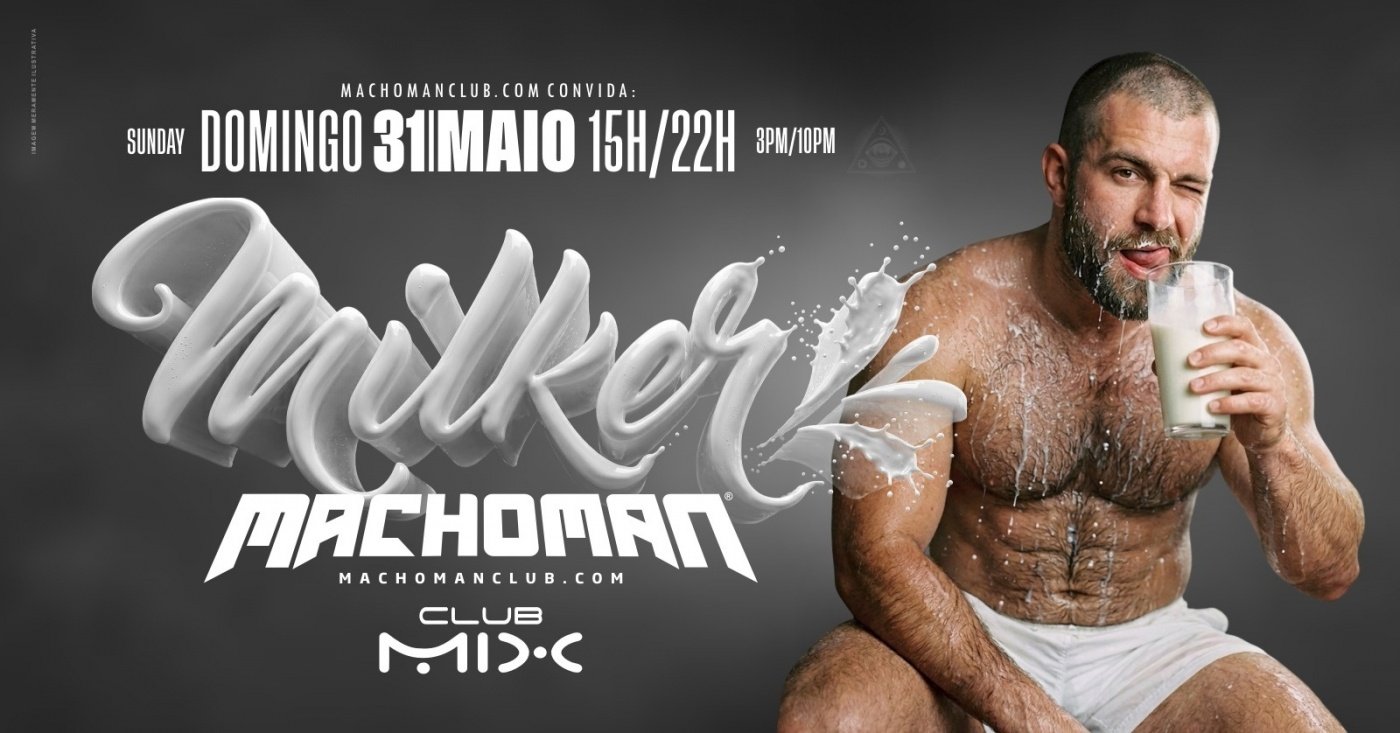 Machoman milker (foto do evento)