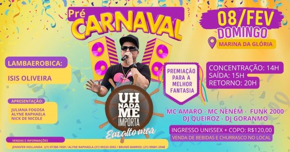 Uh! Nada Me Importa em Alto Mar. Pré-Carnaval. (foto do evento)