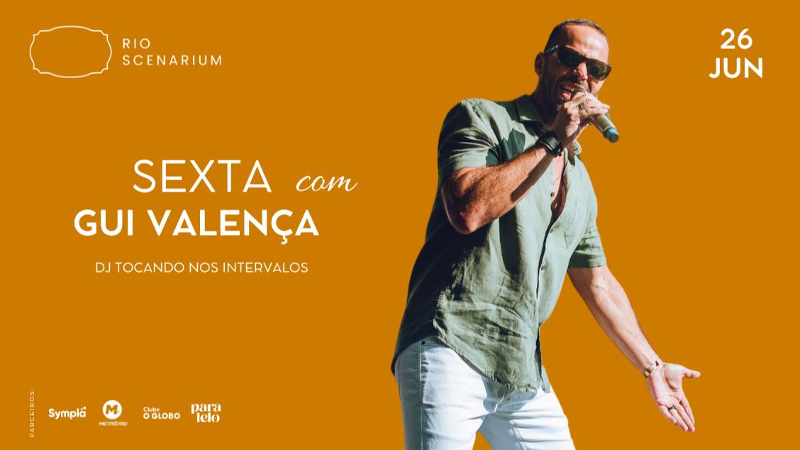 Sexta com gui valença no rio scenarium  26.06 (foto do evento)