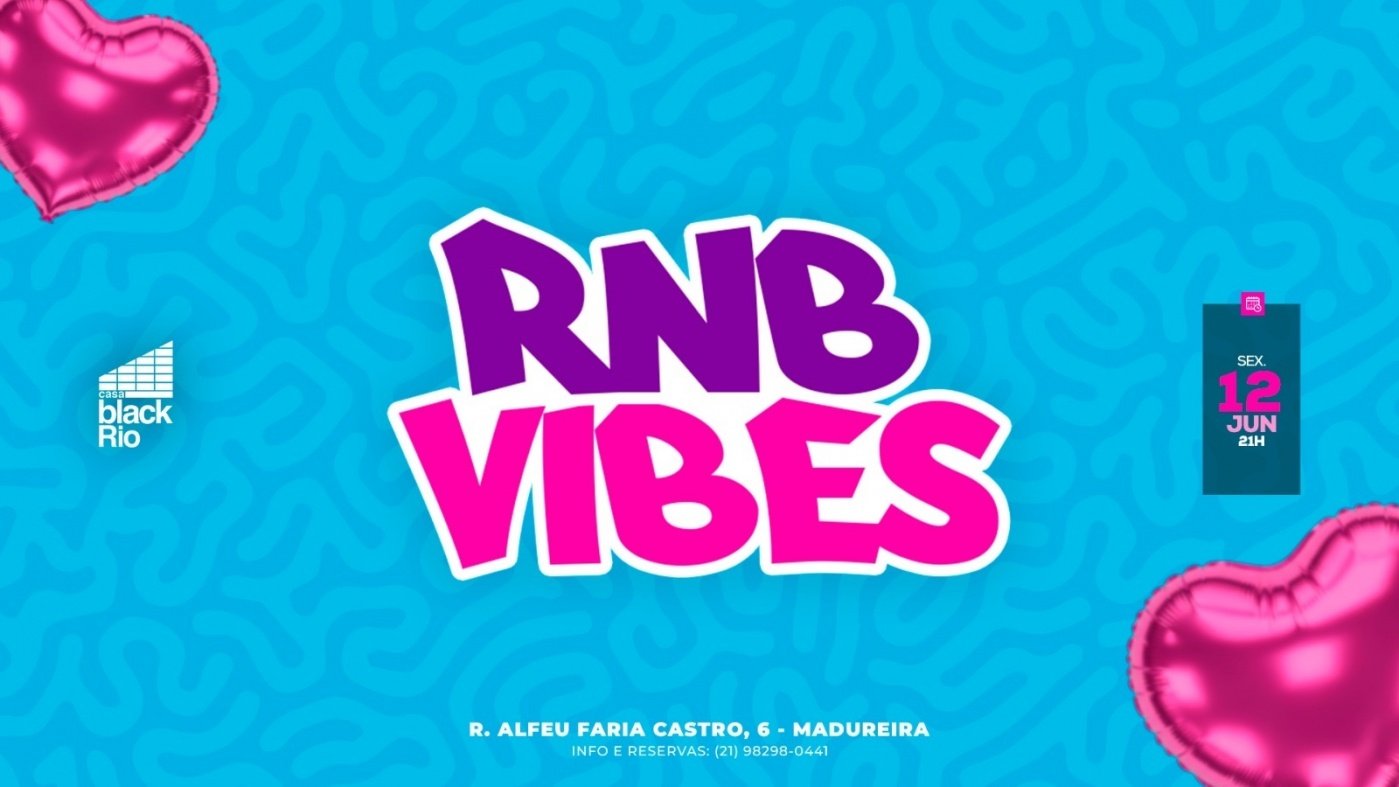 RNB VIBES | Especial Dia dos Namorados na Casa Black Rio (foto do evento)