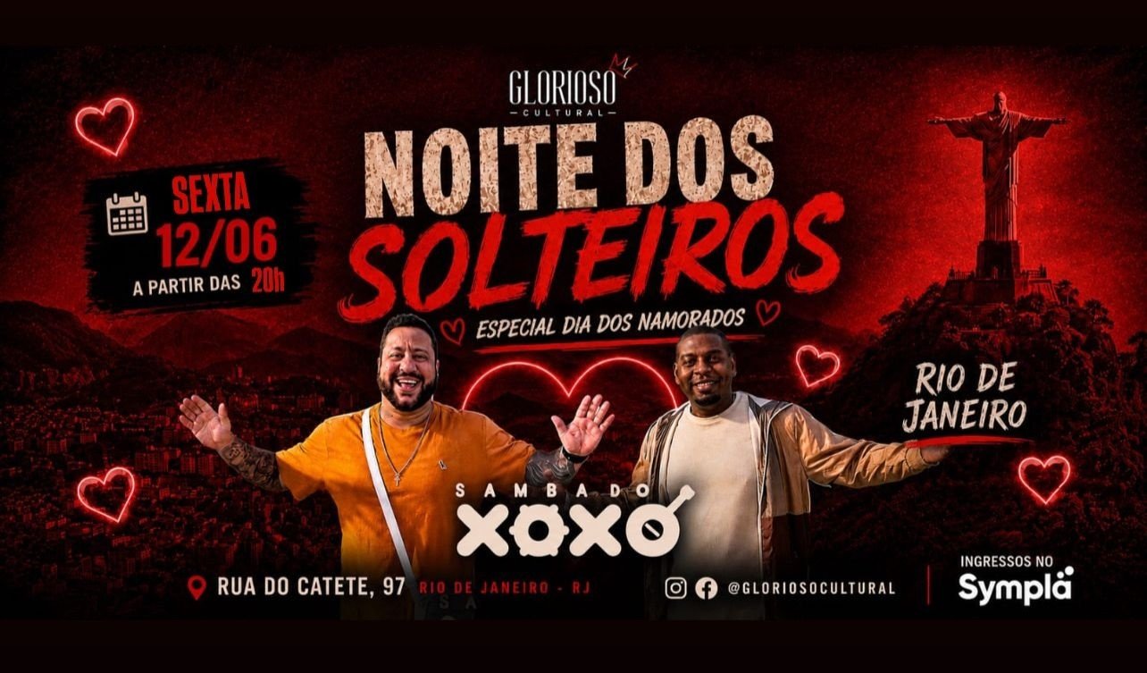 Noite dos solteiros com samba do xoxó 12/06 20h glorioso cultural (foto do evento)