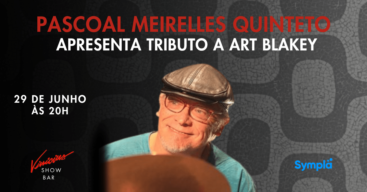 Pascoal Meirelles Quinteto apresenta Tributo a Art Blakey (foto do evento)