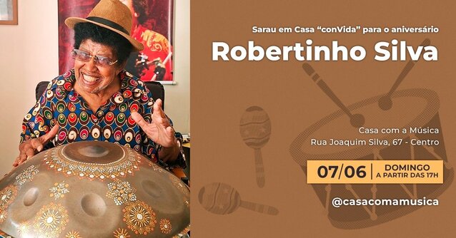 Sarau em casa "convida" para o aniversário de robertinho silva (foto do evento)