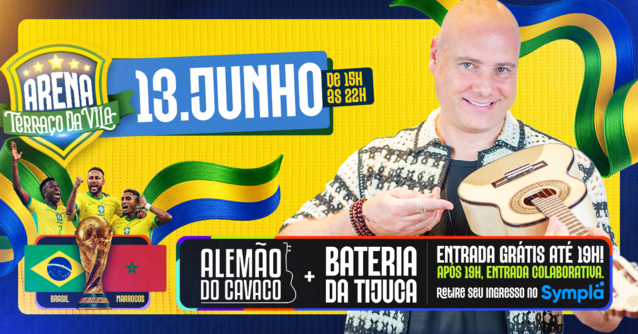 Arena terraço da vila - alemão do cavaco + bateria da tijuca no primeiro jogo do brasil (foto do evento)