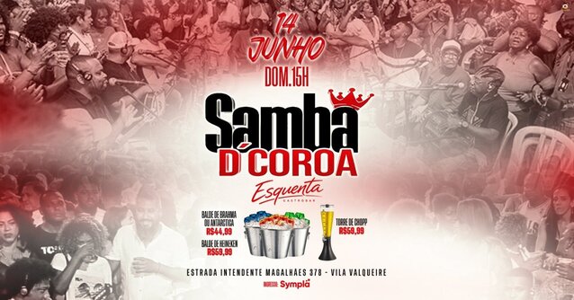 Samba d´coroa no esquenta - vila valqueire 2º edição (foto do evento)