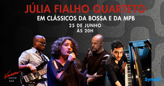 Júlia Fialho Quarteto em Clássicos da Bossa e da MPB (foto do evento)