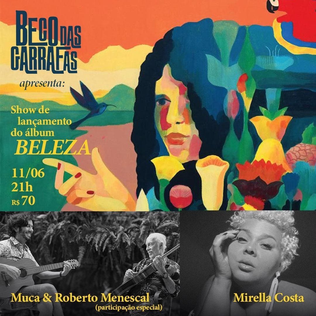 Show de lançamento do álbum Muca & Roberto Menescal, BELEZA, como Mirella Costa, Muca & Menescal (foto do evento)