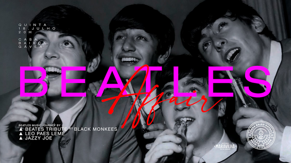 18/06 | Beatles Affair | Casa Baixo Gávea (foto do evento)