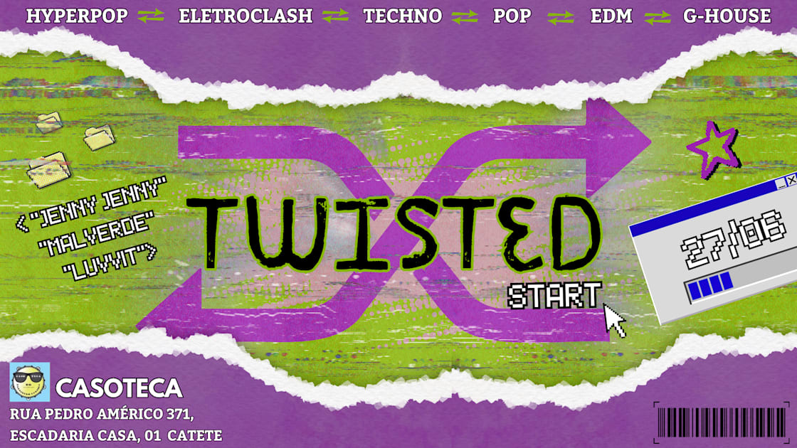 Twisted // Start (foto do evento)