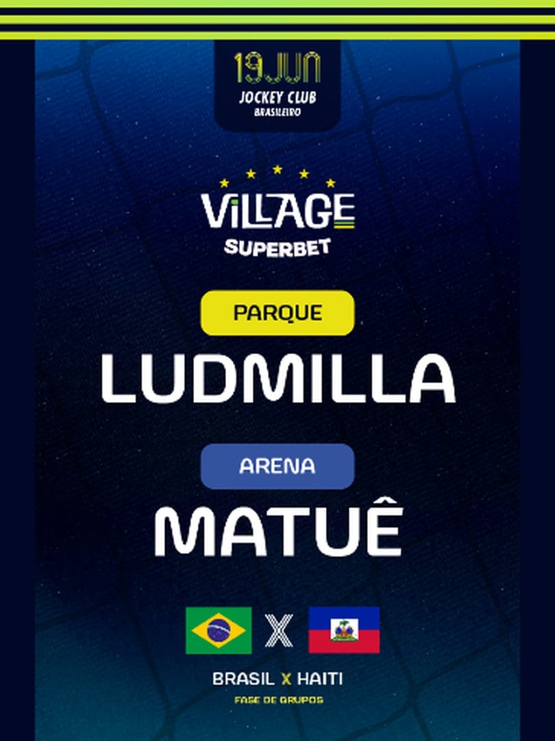 Village 2026 : BRA 🇧🇷 x HAI 🇭🇹 : Ludmilla (Parque) e Matuê (Arena) (foto do evento)