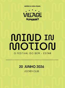 Village 2026 :  MIND IN MOTION - O Festival do Bem Estar (foto do evento)
