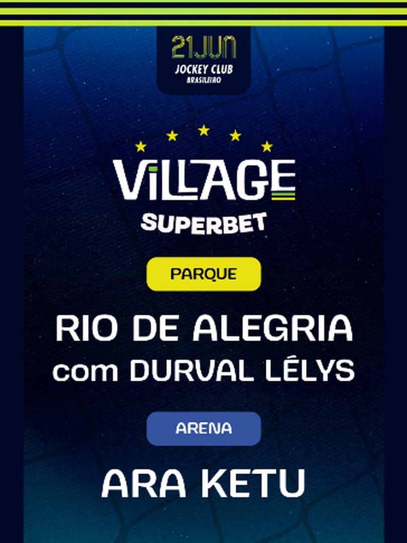 Village 2026 : Rio de Alegria com Durval Lelys (Parque) e Ara Ketu (Arena) (foto do evento)