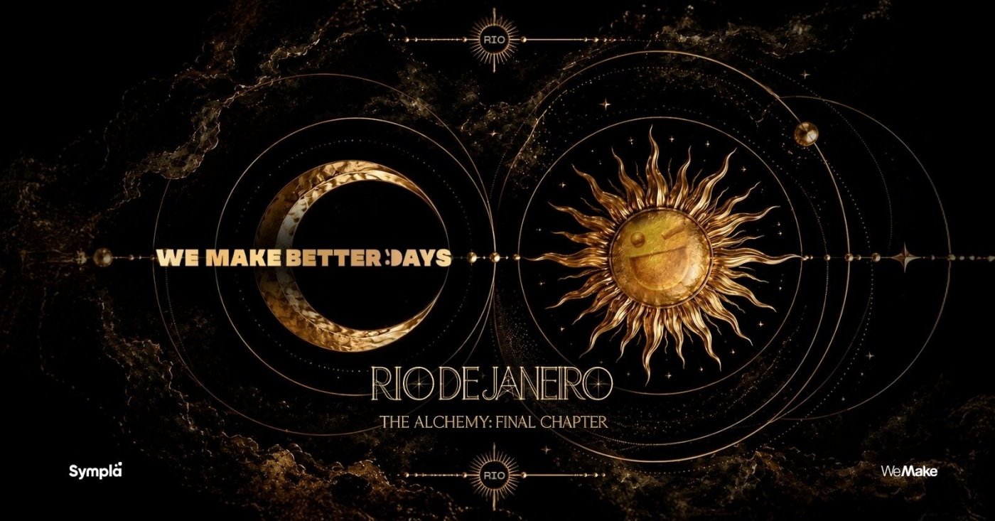 We make better days i rio edition i 05/09/26 (foto do evento)