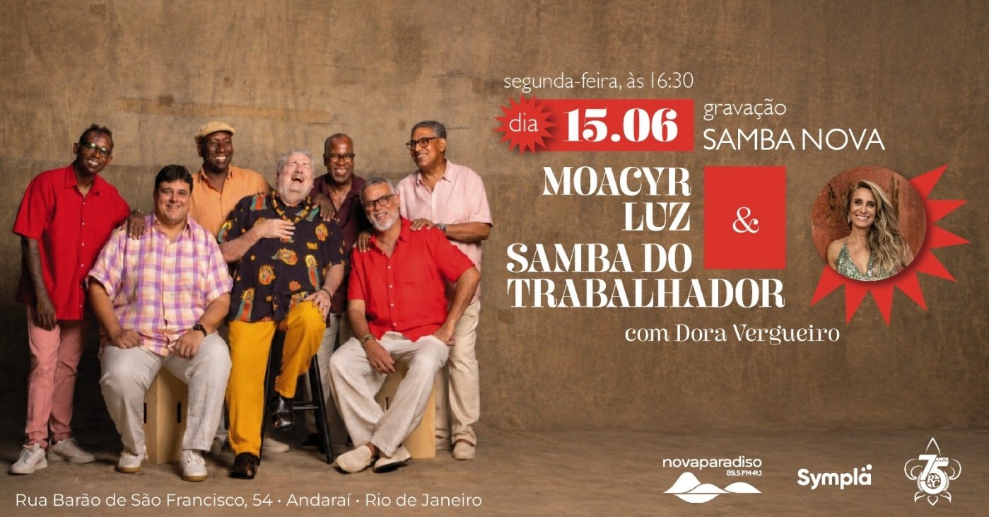 Moacyr Luz e Samba do Trabalhador 15 de junho - go (foto do evento)