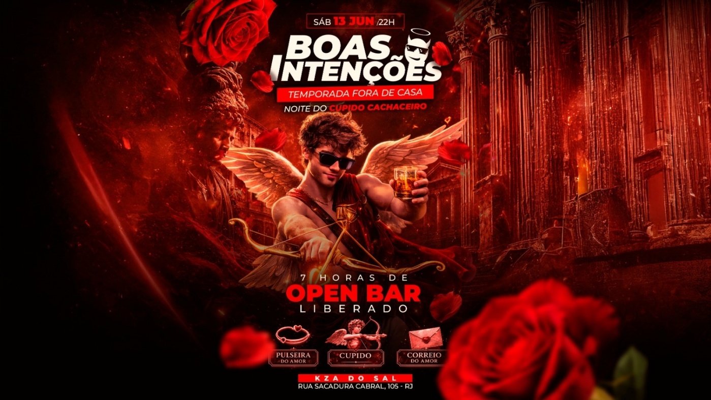 Boas temp. Fora de casa - Noite do Cupido | 7 horas de open bar + Djs |Boate Boas Intenções (foto do evento)