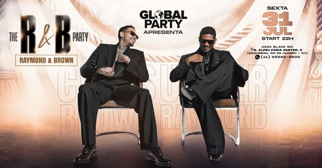 Global Party - The R&B Party (Raymond & Brown) (foto do evento)