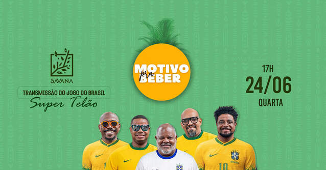 Motivo Pra Beber Na Casa Savana (foto do evento)