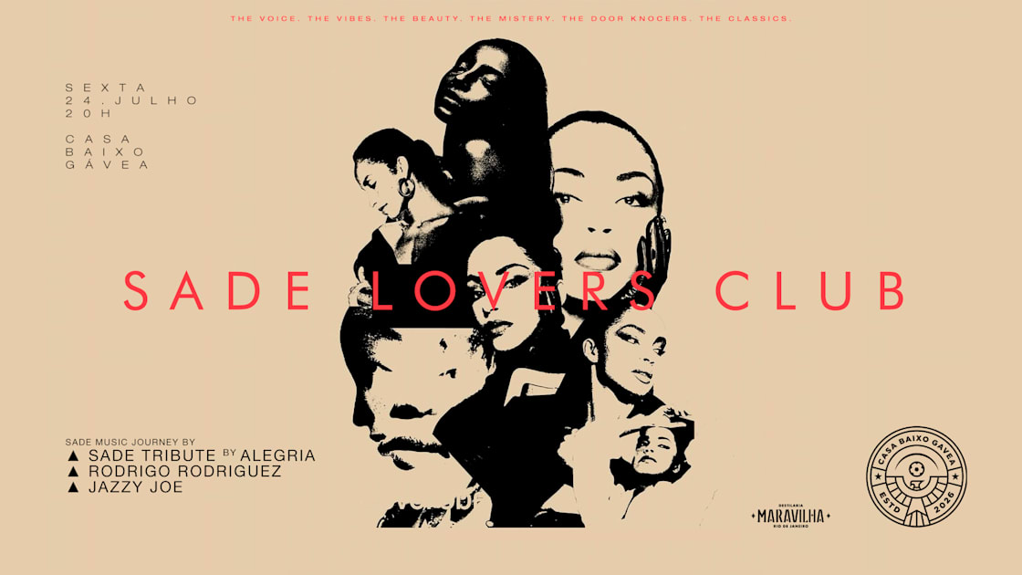 24/07 | Sade Lovers Club | Casa Baixo Gávea (foto do evento)