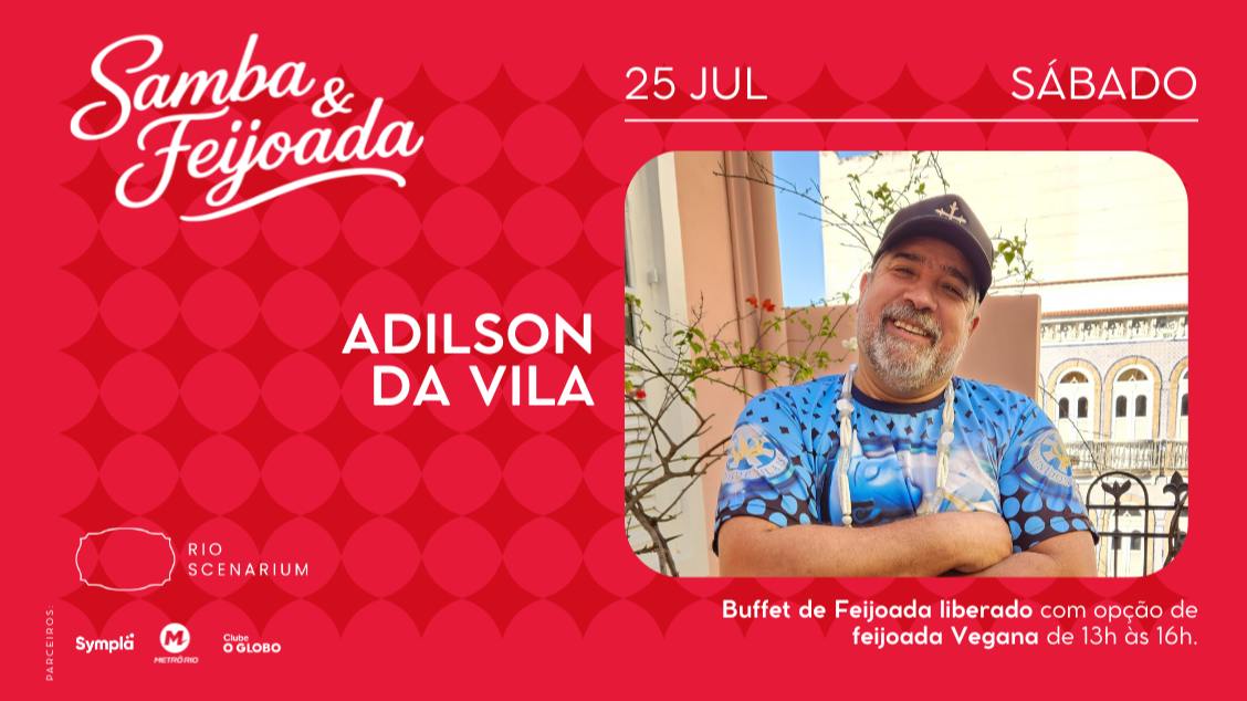 Samba & feijoada com adilson da vila no rio scenarium 25.07 (foto do evento)