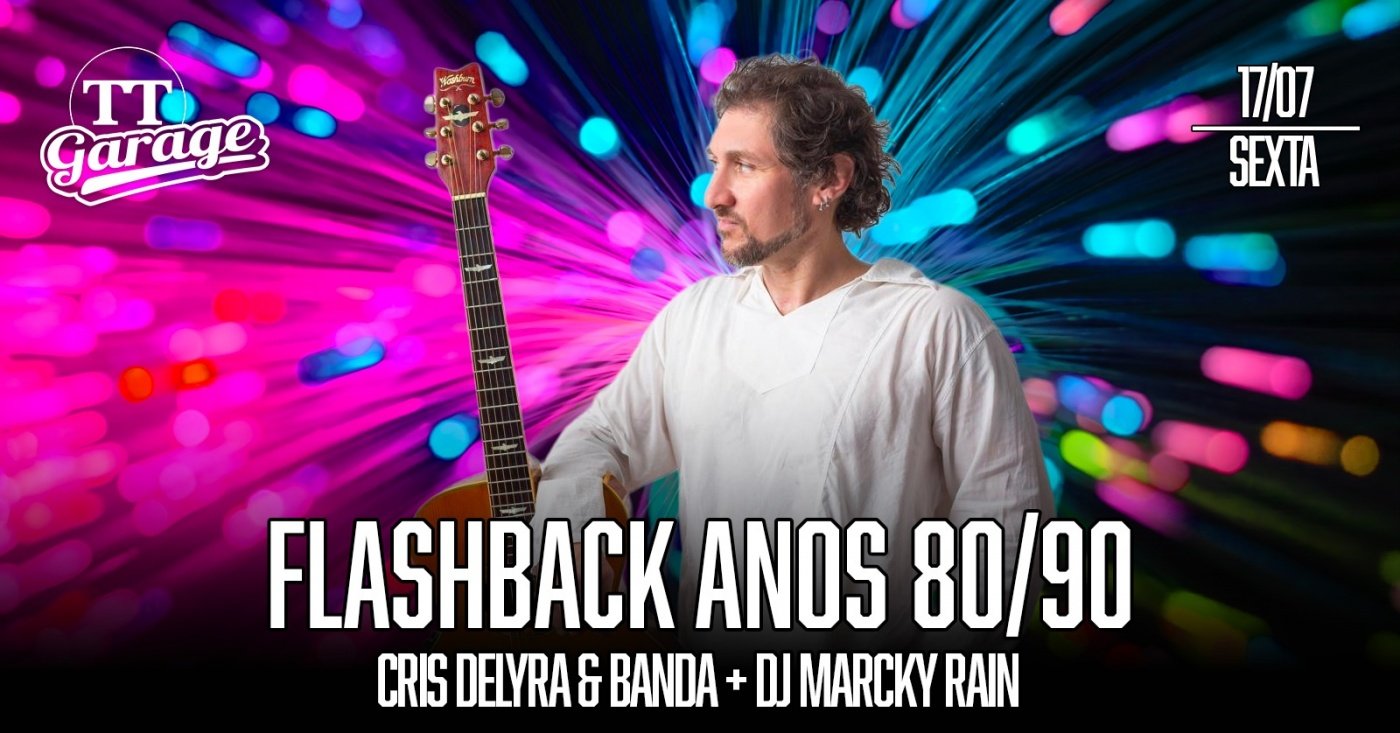 Flashback 80/90 com Cris deLyra & Banda - Sexta - 17/07 (foto do evento)