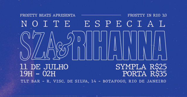 Noite especial sza & rihanna (rj) (foto do evento)