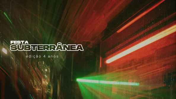 Subterrânea - 4 Anos (foto do evento)