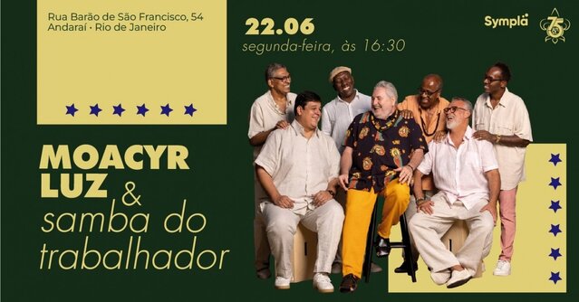 Moacyr Luz e Samba do Trabalhador 22 de junho ! (foto do evento)
