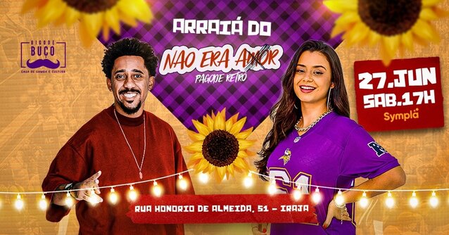 Arraiá do NÃO ERA AMOR - PAGODE RETRÔ (foto do evento)