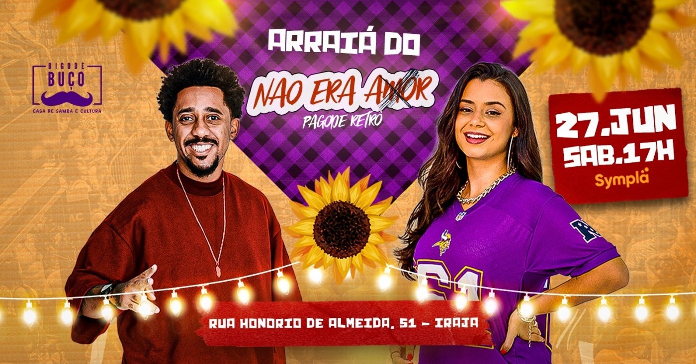 Arraiá do NÃO ERA AMOR - PAGODE RETRÔ (foto do evento)